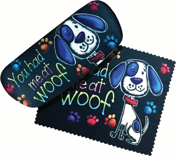 You Had Me At Woof Eyeglass Glasses Case & Lens Cloth